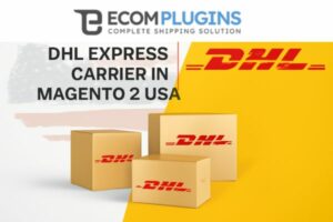 DHL Shipping in Magento 2